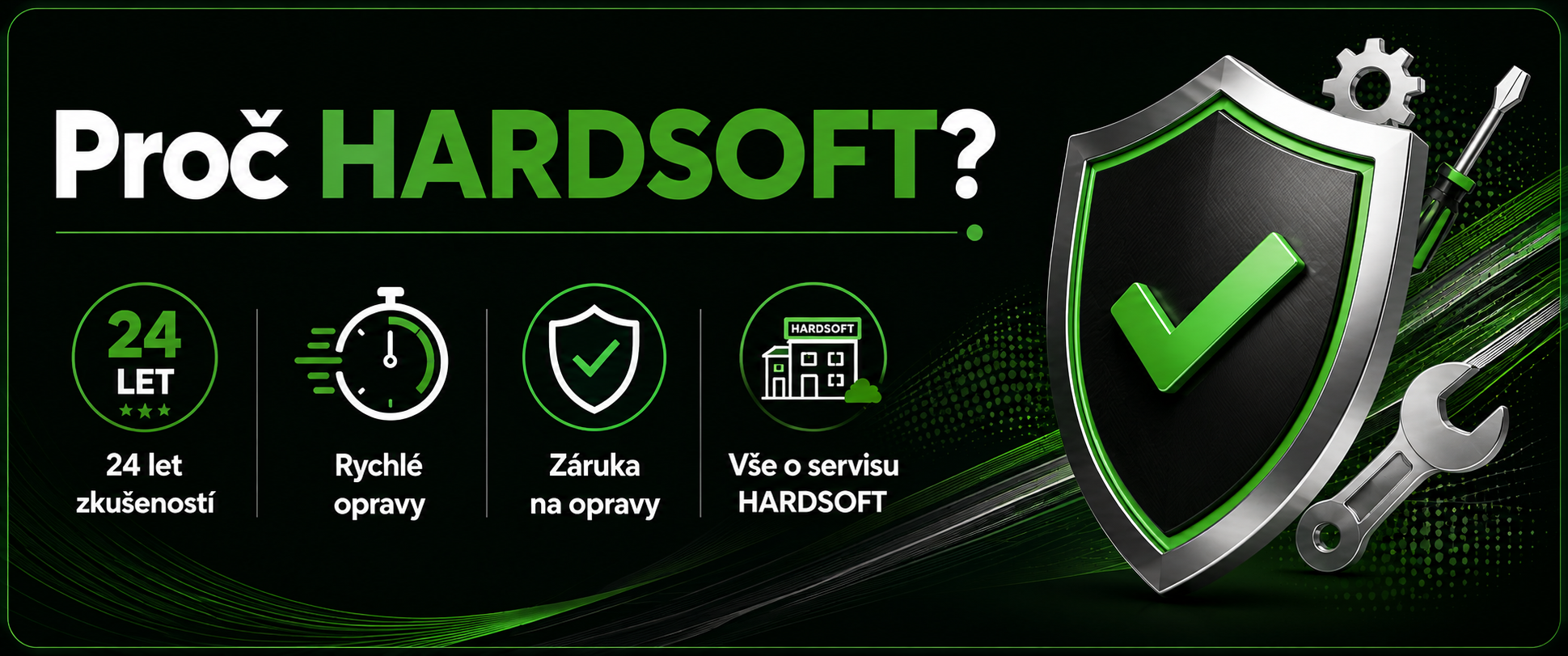 Proč HARDSOFT?